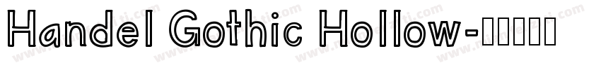 Handel Gothic Hollow字体转换